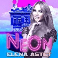 Постер песни Elena Astet - NeOn