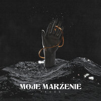 Fedos - Moje Marzenie