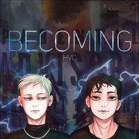 JunnoWoo, ToullyLove - HVC: Becoming