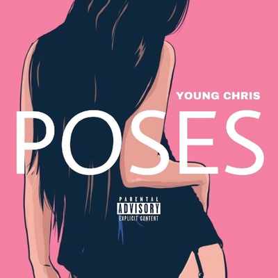 Постер песни Young Chris2 - Poses