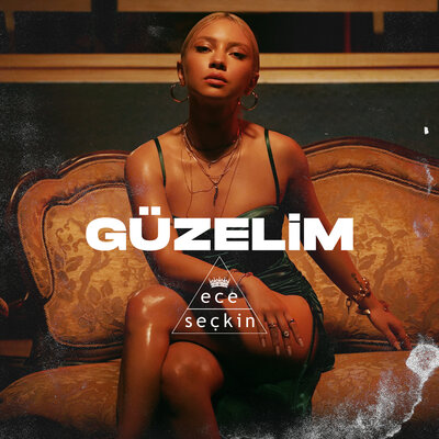 Постер песни Ece Seçkin - Güzelim