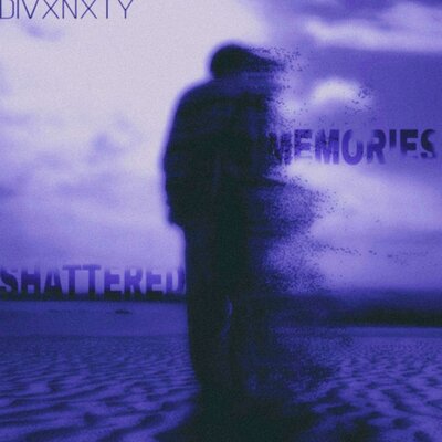 Постер песни DIVXNXTY - SHATTERED MEMORIES