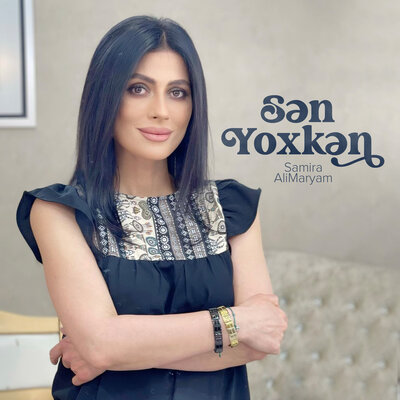 Постер песни Samira AliMaryam - Sən Yoxkən