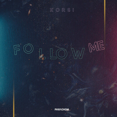 Постер песни Korsi - Follow Me