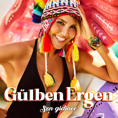 Постер песни Gülben Ergen - Sen Gidince
