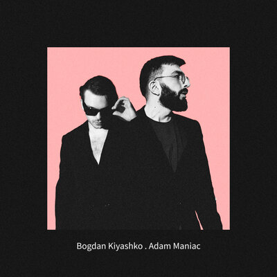 Постер песни Adam Maniac, Bogdan Kiyashko - Кажется (v. 2)
